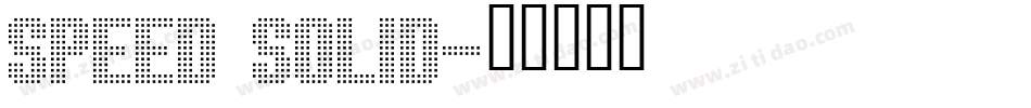Speed Solid字体转换